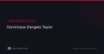 Unveiling the Life of Dominique Dangelo: a Journey of Passion and Talent